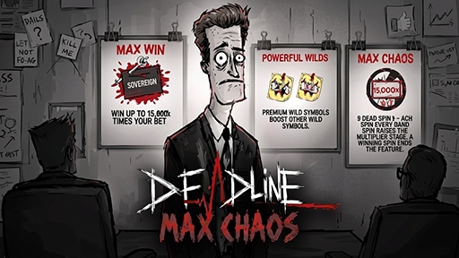 Deadline Max Chaos