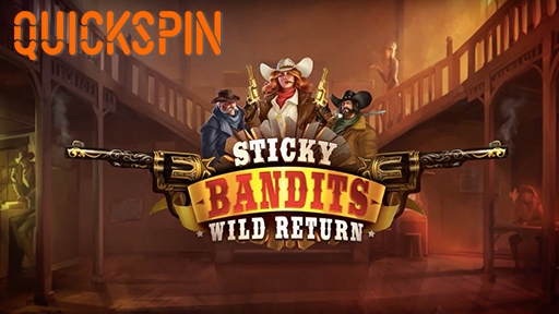 Sticky Bandits Wild Return