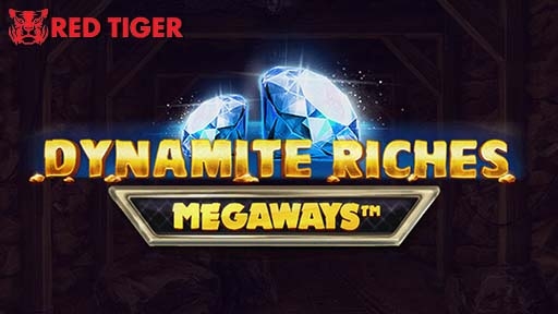 Dynamite Riches Megaways