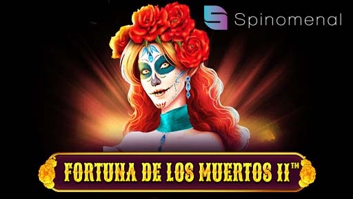 Fortuna De Los Muertos 2