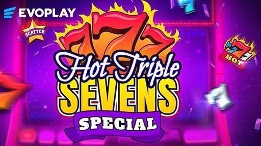 Hot Triple Sevens Special