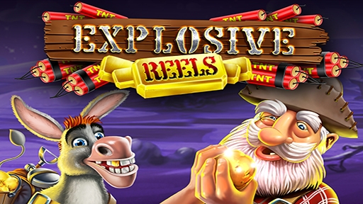 Explosive Reels