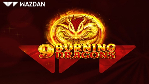 9 Burning Dragons