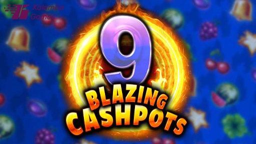 9 Blazing Cashpots Megaways