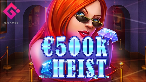 500K HEIST
