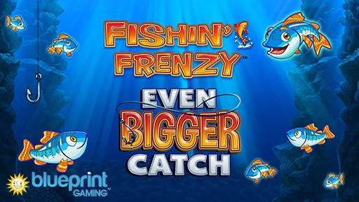 Casino Slots Fishin Frenzy Even Bigger Catch