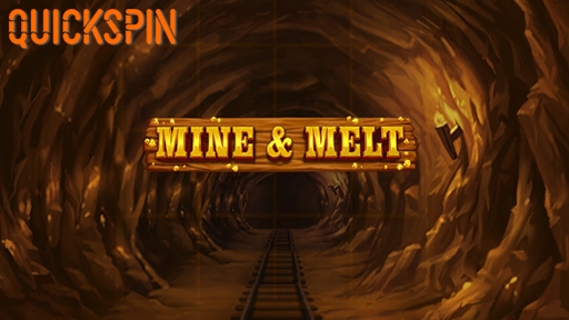 Mine & Melt