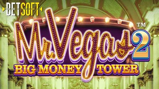 Mr Vegas 2 Big Money Tower
