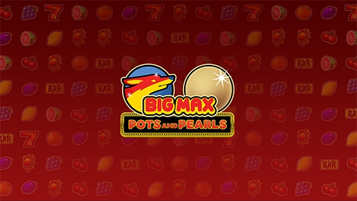 Big Max Pots and Pearls