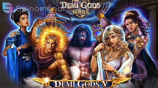 Demi Gods V