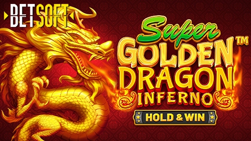 Super Golden Dragon Inferno