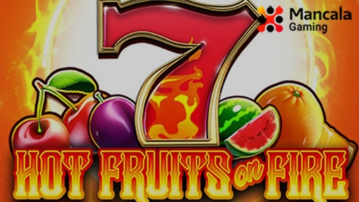 Hot Fruits on Fire