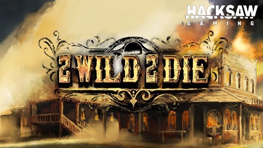 2 Wild 2 Die