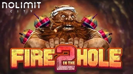 Fire in the Hole 2
