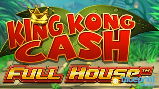 King Kong Cash Full House