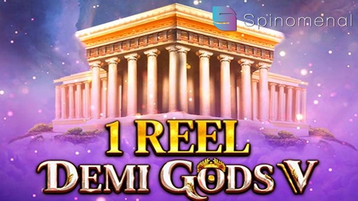 Casino Slots 1 Reel Demi Gods V