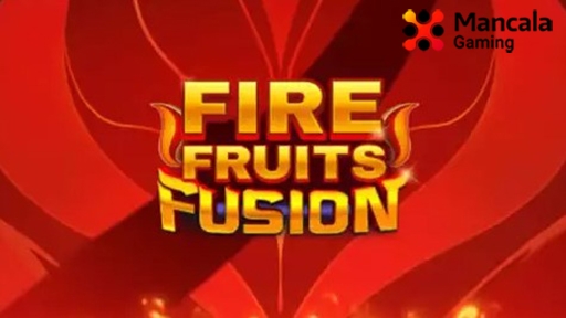 Fire Fruit Fusion