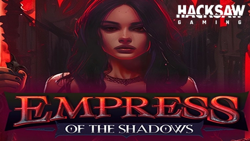 Empress of the Shadows