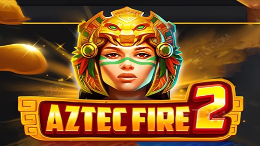 Aztec Fire 2