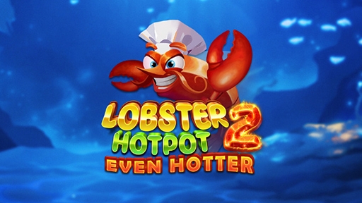 Lobster Hotpot 2 Even Hotter