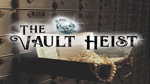 The Vault Heist