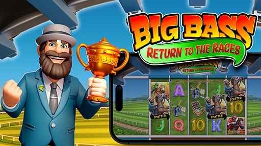 Big Bass Return to the Races