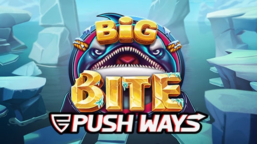 Big Bite Push Ways