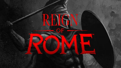 Reign Of Rome