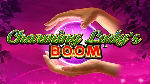Charming Ladys  Boom