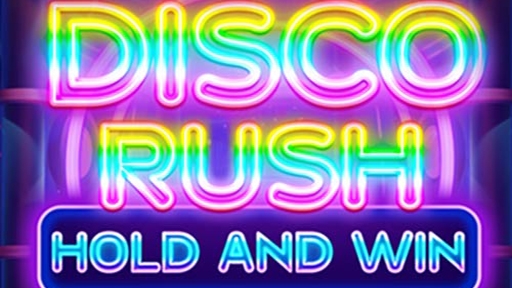 Disco Rush Hold And Win