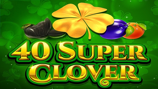 40 Super Clover