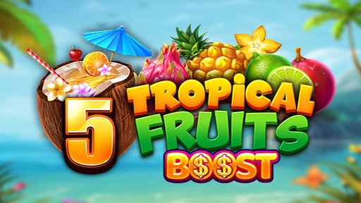 5 Tropical Fruits Boost
