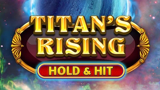 Titans Rising Hold and Hit