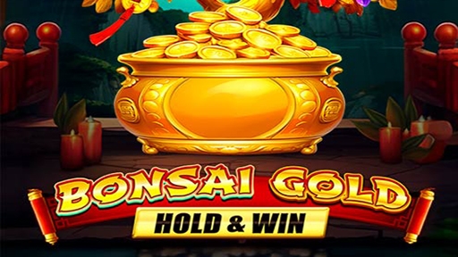 Bonsai Gold Hold and Win
