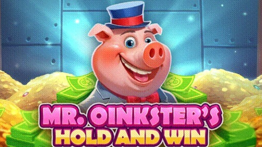 Mr Oinksters Hold and Win