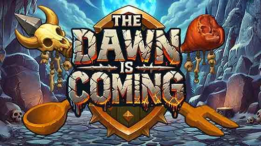 The Dawn Is Coming