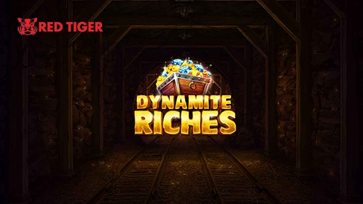 Dynamite Riches