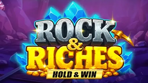 Rock and Riches