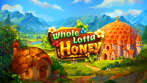 Whole Lotta Honey