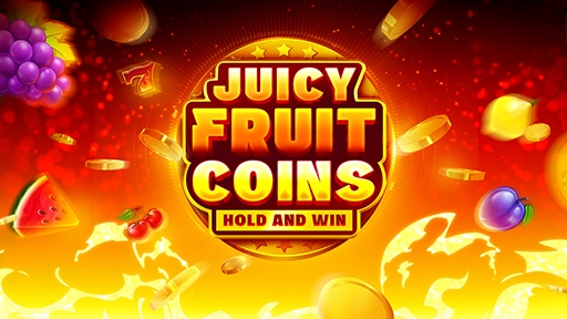 Juicy Fruit Coins Hold and Win
