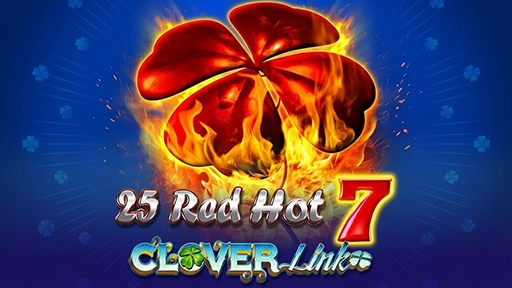 25 Red Hot 7 Clover Link