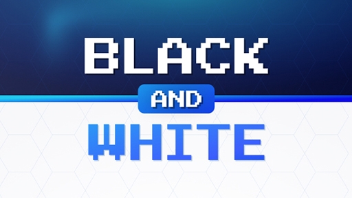 Black and White
