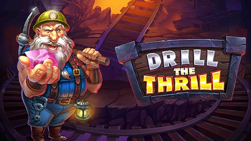 Drill The Thrill