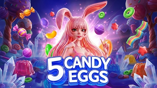 5 Candy Eggs