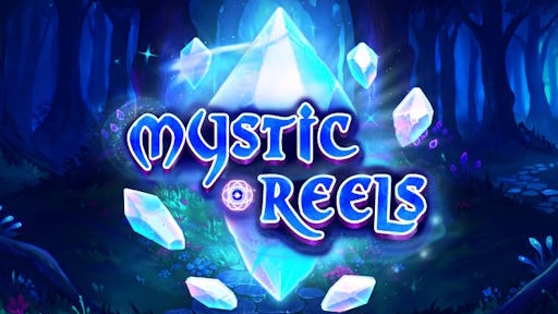 Mystic Reels