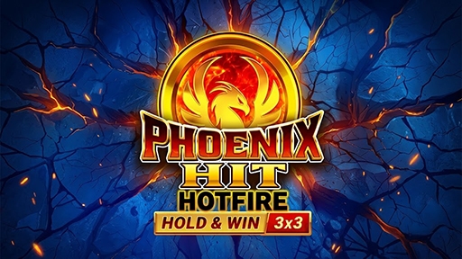 Phoenix Hit Hotfire Hold and Win Buy Bonus
