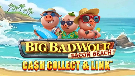 Casino Slots Big Bad Wolf Cash Collect Bacon Beach