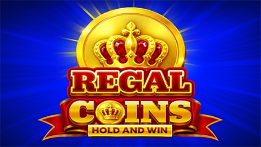Regal Coins Hold and Win